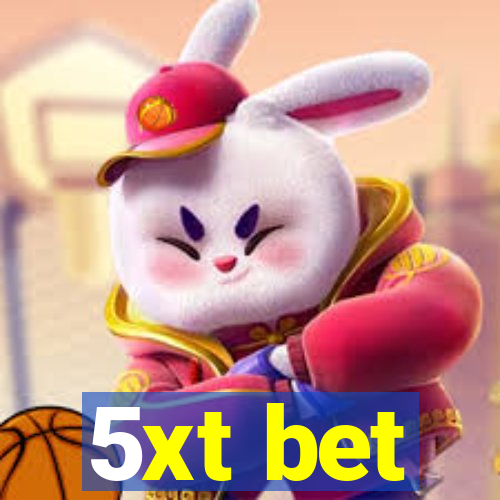 5xt bet